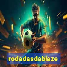 rodadasdablaze