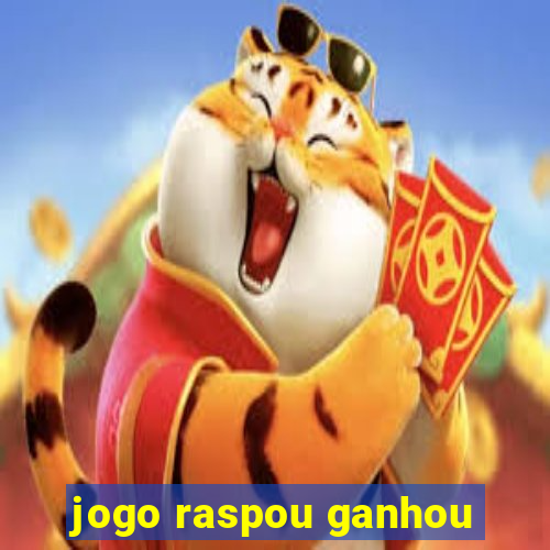 jogo raspou ganhou