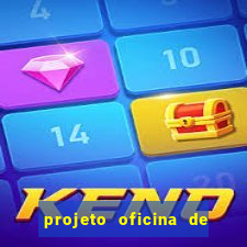 projeto oficina de jogos educativos