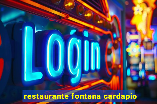 restaurante fontana cardapio