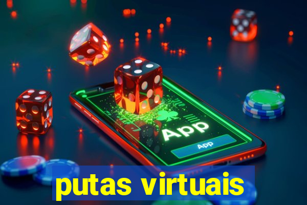 putas virtuais