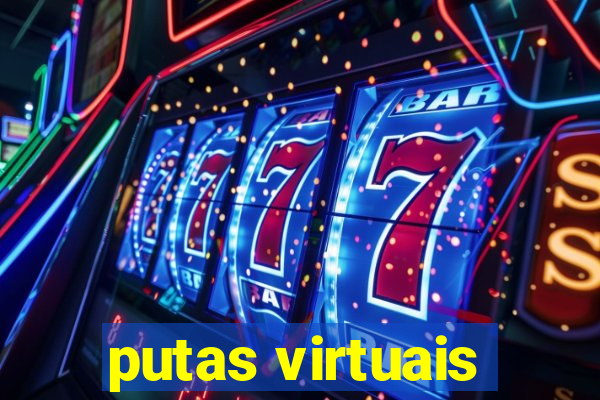 putas virtuais