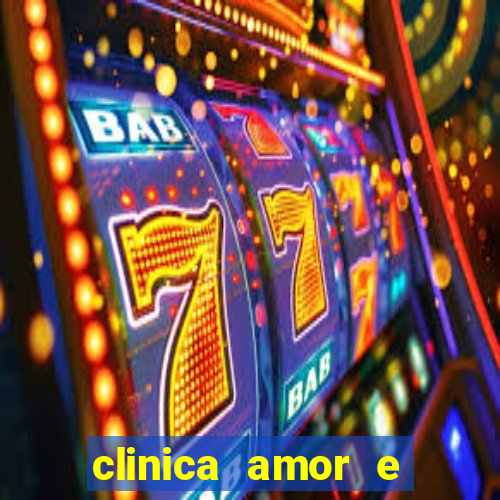 clinica amor e saude pirituba