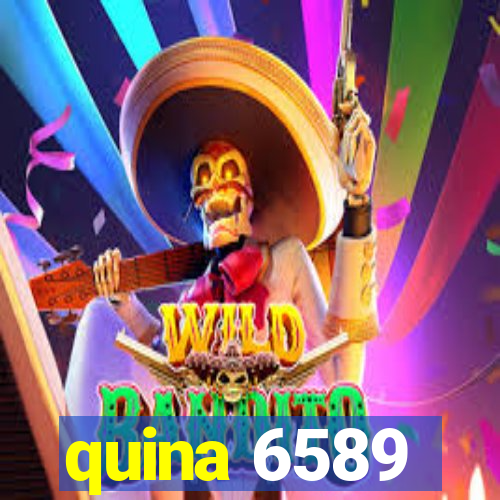 quina 6589