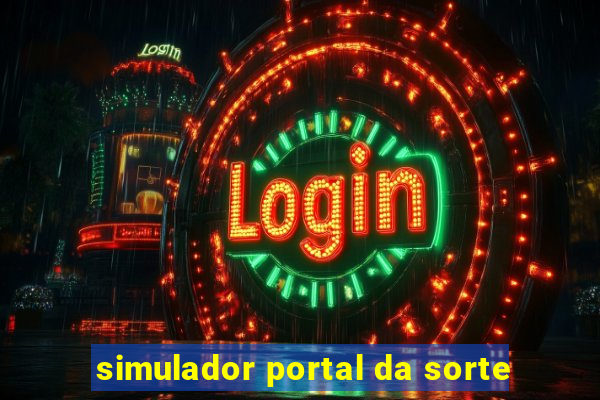 simulador portal da sorte