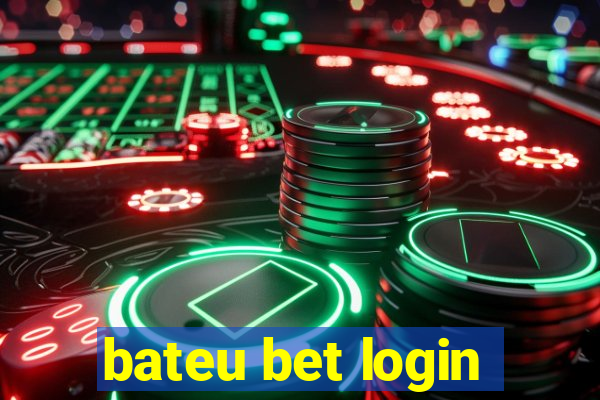 bateu bet login