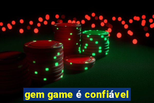 gem game é confiável