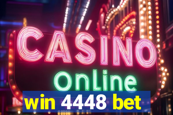 win 4448 bet