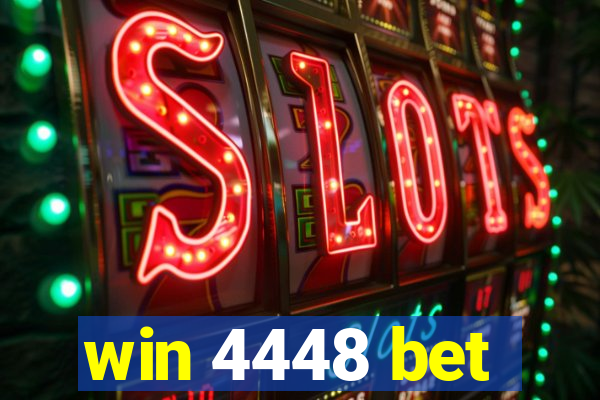 win 4448 bet