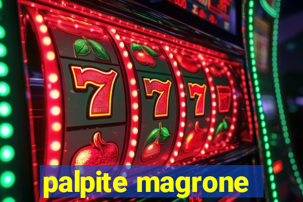 palpite magrone