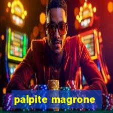 palpite magrone