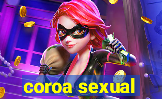 coroa sexual