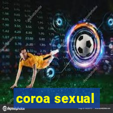 coroa sexual