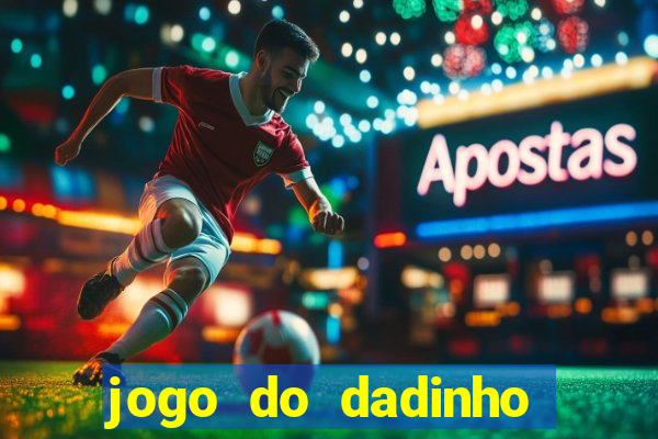 jogo do dadinho que ganha dinheiro