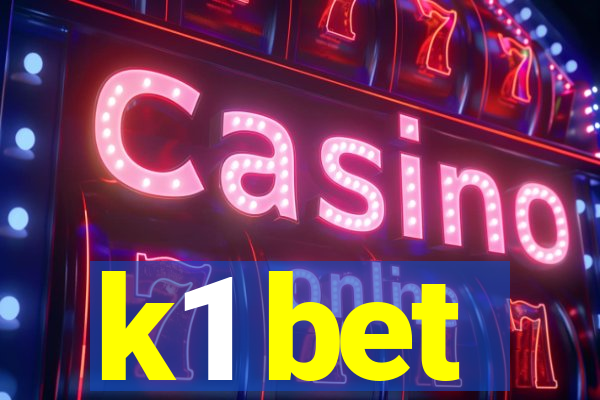 k1 bet