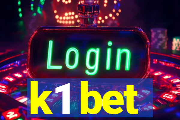 k1 bet