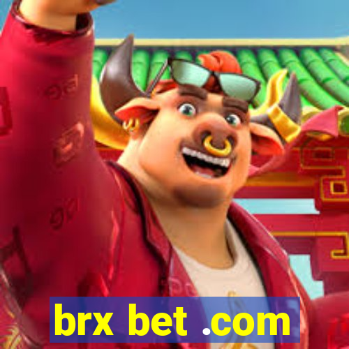 brx bet .com