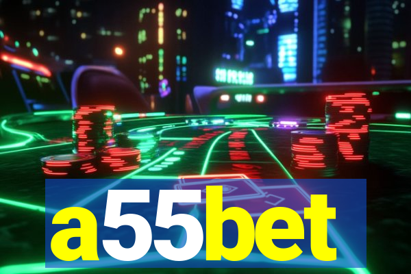 a55bet