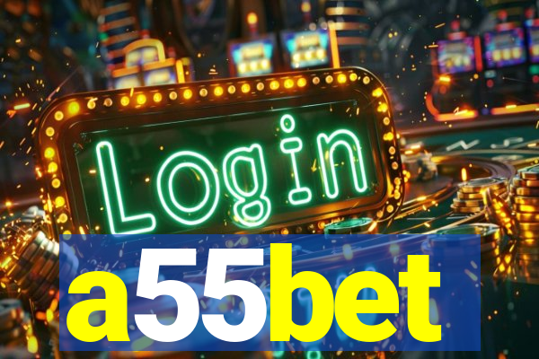 a55bet