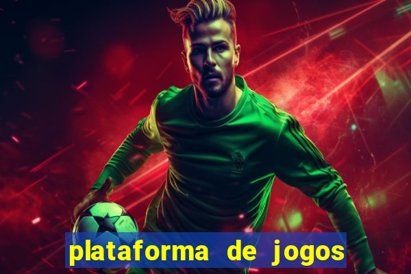 plataforma de jogos para ganhar dinheiro