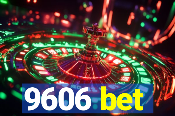 9606 bet