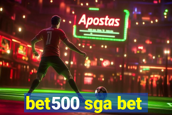 bet500 sga bet