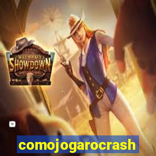 comojogarocrash