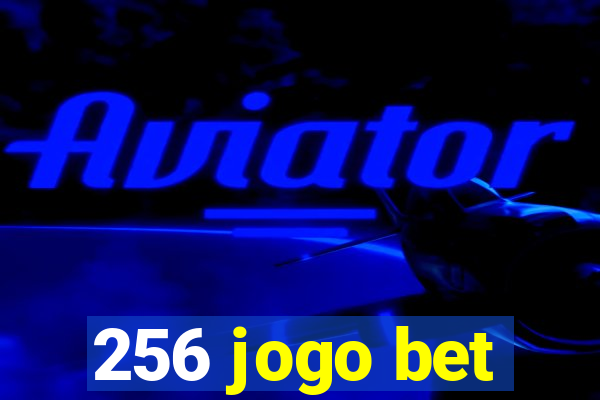 256 jogo bet