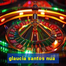 glaucia santos nua