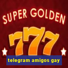 telegram amigos gay