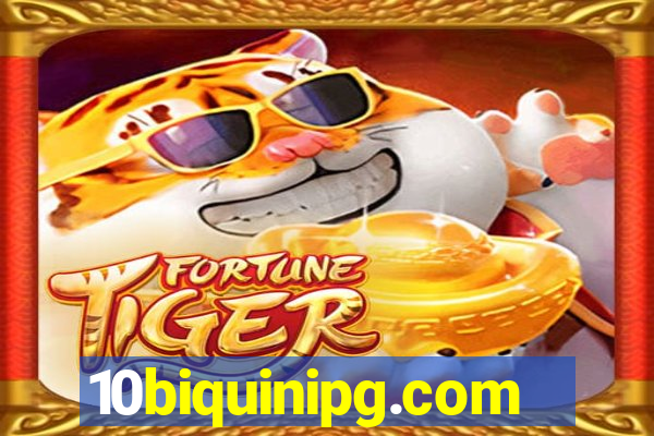 10biquinipg.com