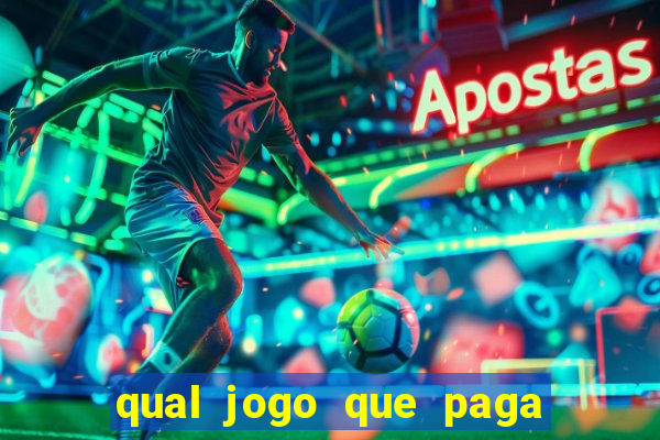 qual jogo que paga dinheiro de verdade pelo pix