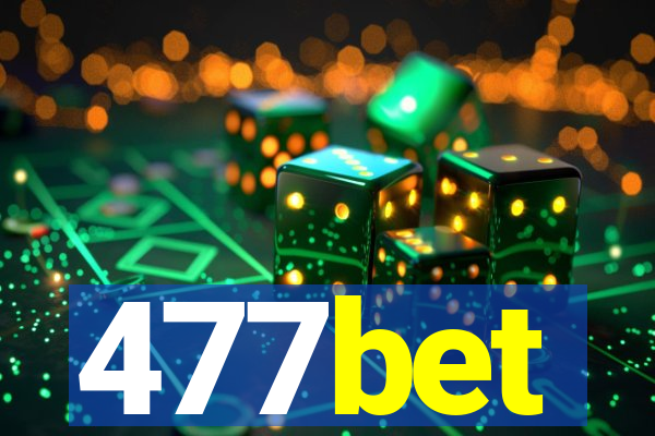 477bet