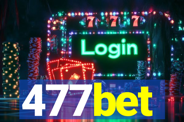 477bet