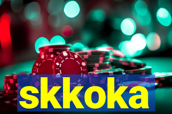 skkoka