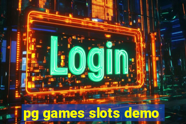 pg games slots demo