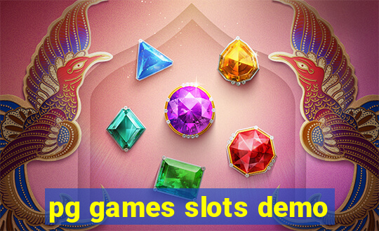 pg games slots demo