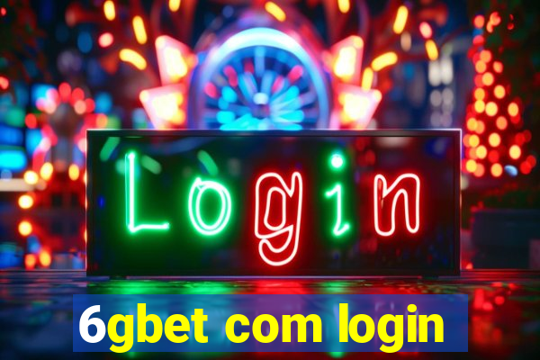 6gbet com login