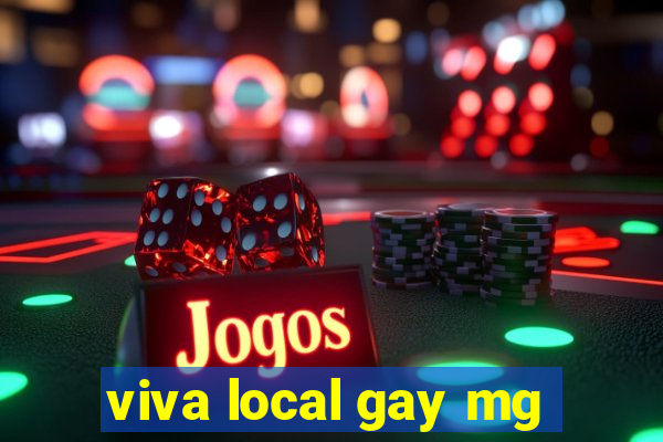 viva local gay mg