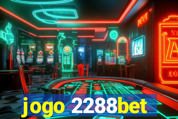 jogo 2288bet