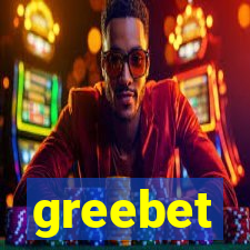 greebet