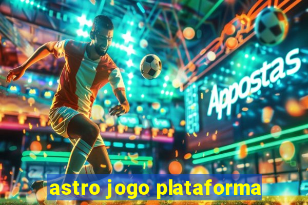 astro jogo plataforma