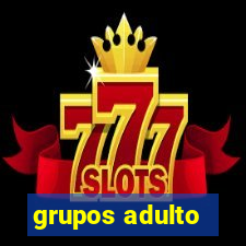 grupos adulto