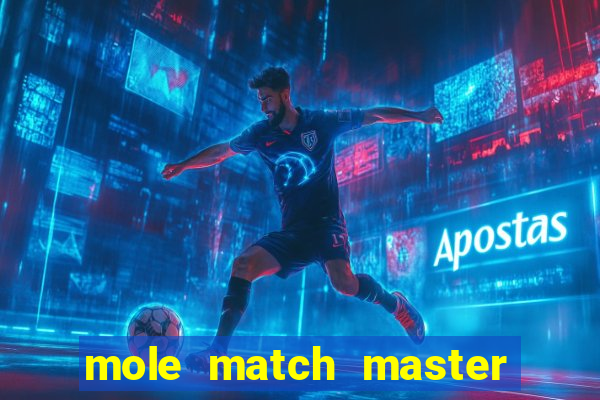 mole match master ganha dinheiro