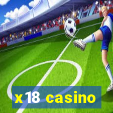 x18 casino