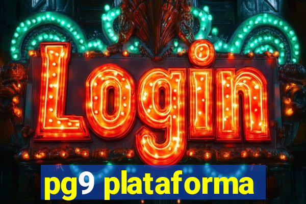 pg9 plataforma