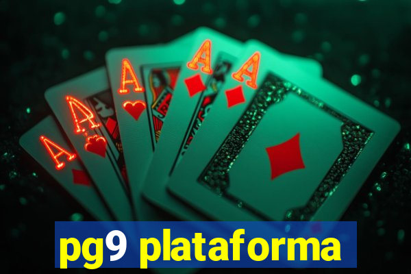 pg9 plataforma