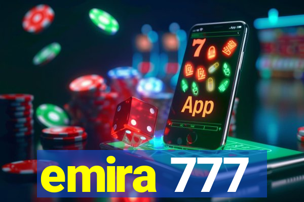 emira 777