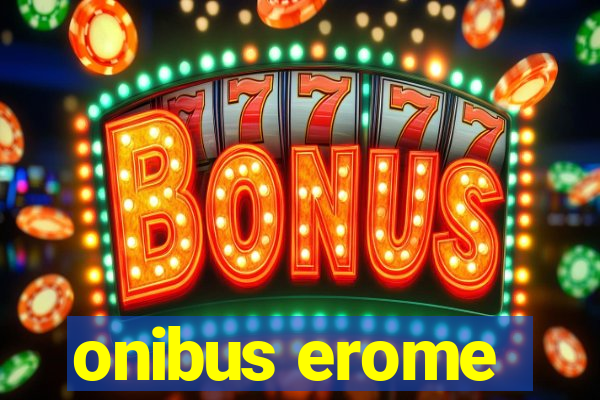 onibus erome