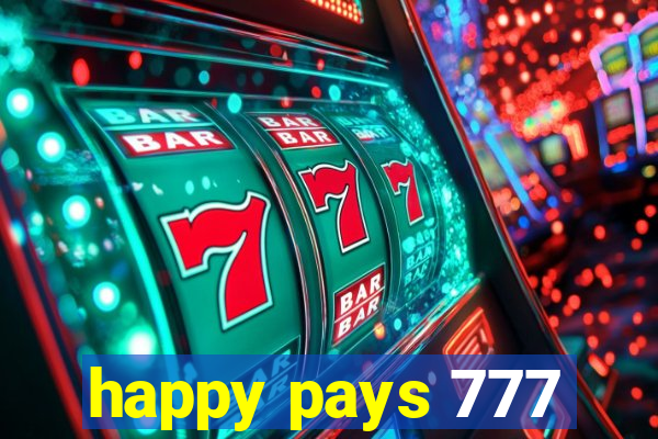 happy pays 777